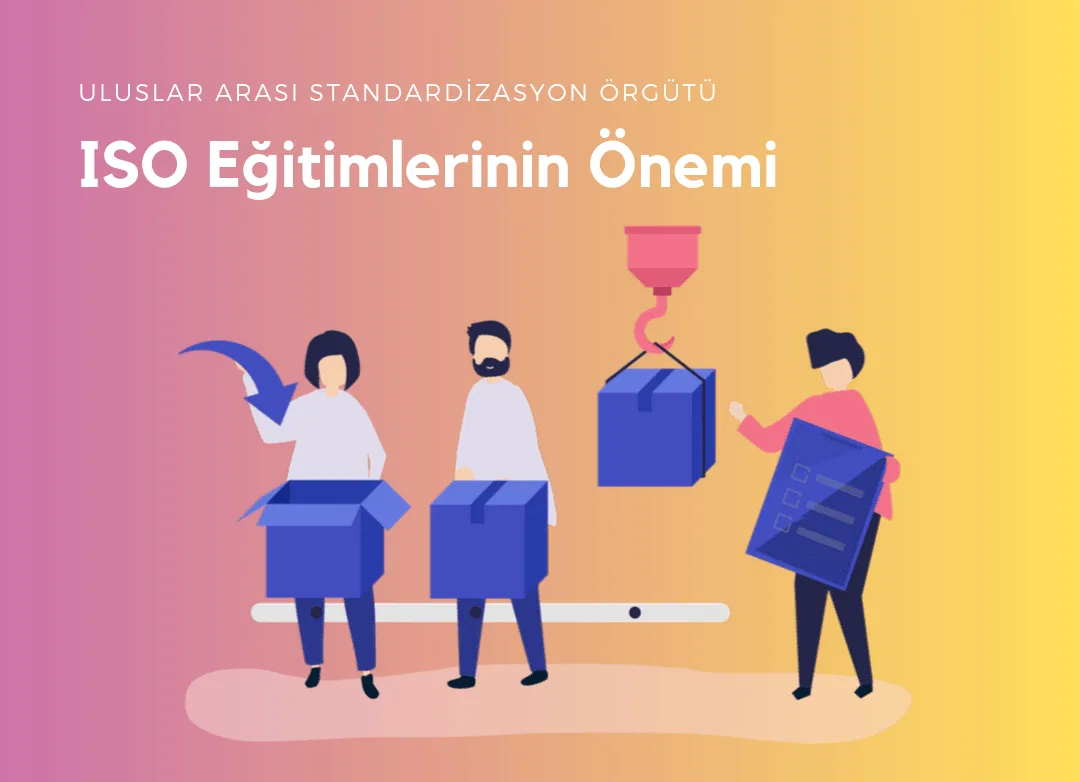 Kurumlar için Online ISO Eğitimleri